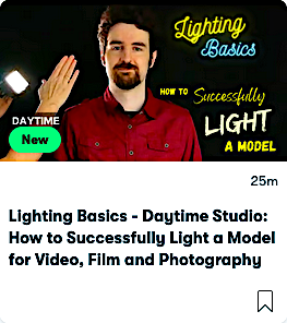 Lighting Basics - Daytime Studio: How to Successfully Light a Model for Video, Film and Photography